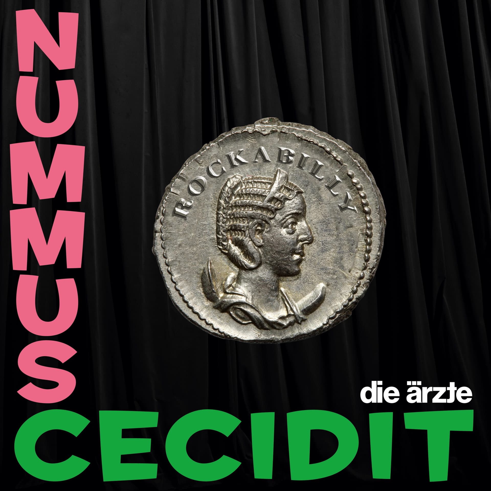 die ärzte: NUMMUS CECIDIT